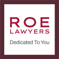 Roe Lawyers, Dedicated to you